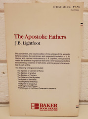 THE APOSTOLIC FATHERS Vintage JB LIGHTFOOT 1987 Baker Book House JR Harmer