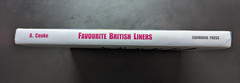 Favourite British Liners Anthony Cooke Carmania Press 2011 Maritime Book Scarce