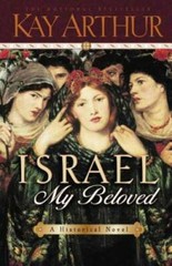 Israel, My Beloved – Paperback By Kay Arthur – GOOD
