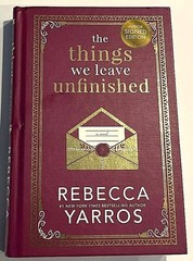 The Things We Leave Unfinished Rebecca Yarros SIGNED True 1st Edition Hardcover
