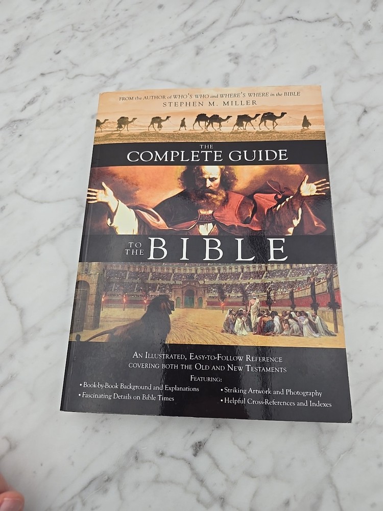 The Complete Guide to the Bible – Paperback By Stephen M. Miller
