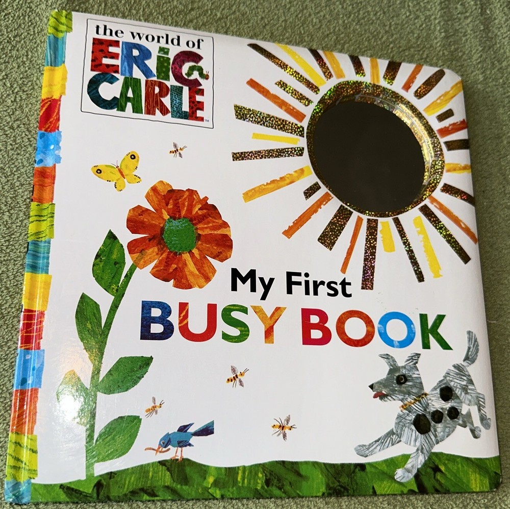 The World of Eric Carle Ser.: My First Busy Book by Eric Carle (2015, Children’s