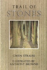 Trail of Stones By Gwen Strauss
