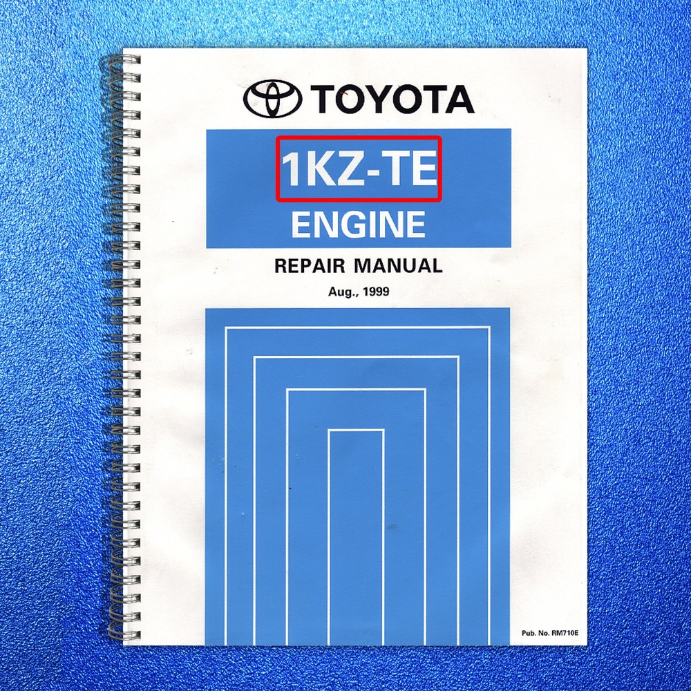 TOYOTA 1KZ-TE Engine Repair Manual 1999 – STEEL WIRE BOUND – PROTECTIVE COVERS