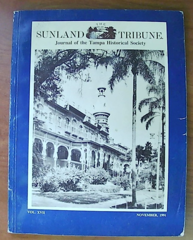 The Sunland Triune Joural of the Tampa Historical Society