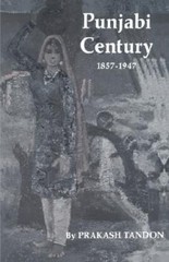 Punjabi Century, 1857-1947 by Tandon, Prakash