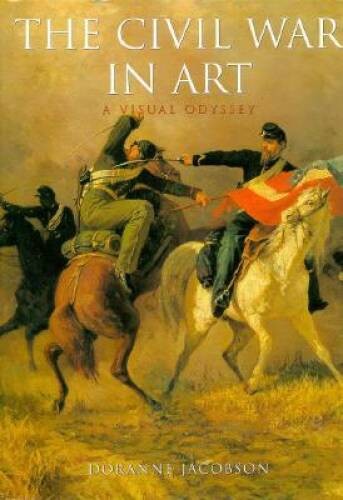 The Civil War in Art – Hardcover By Jacobson, Doranne – VERY GOOD
