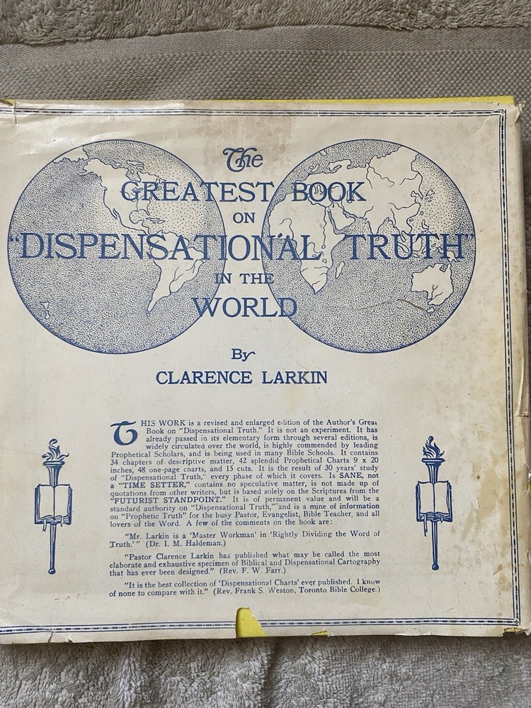The Greatest Book On Dispensational Truth In The World by Clarence Larkin 1920
