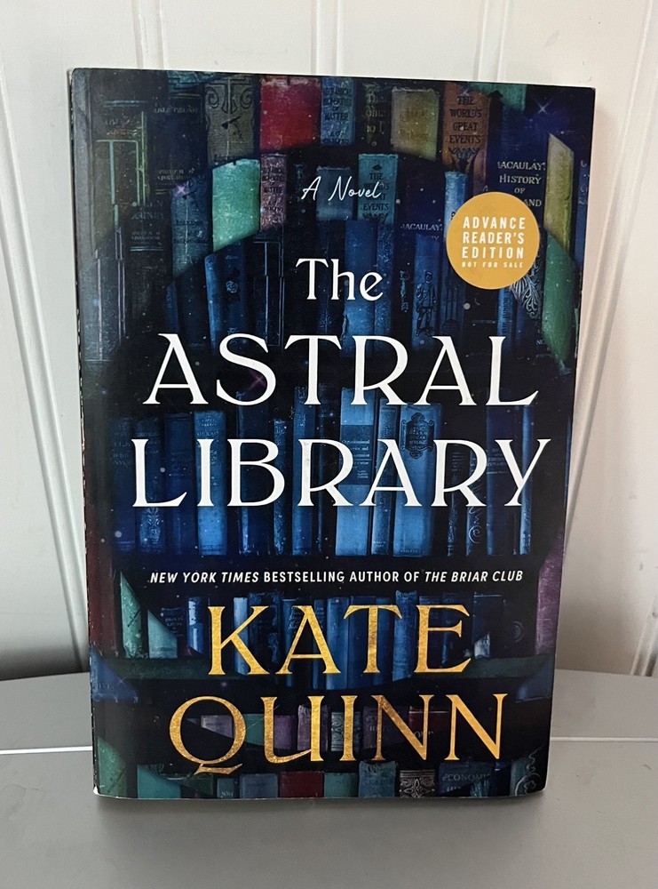 The Astral Library Kate Quinn ADVANCE READERS COPY PB
