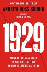 1929 Inside the Greatest Crash in Wall Street History Sorkin, Andrew Ross