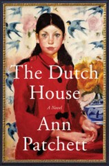 The Dutch House: A Novel – Hardcover By Patchett, Ann – VERY GOOD
