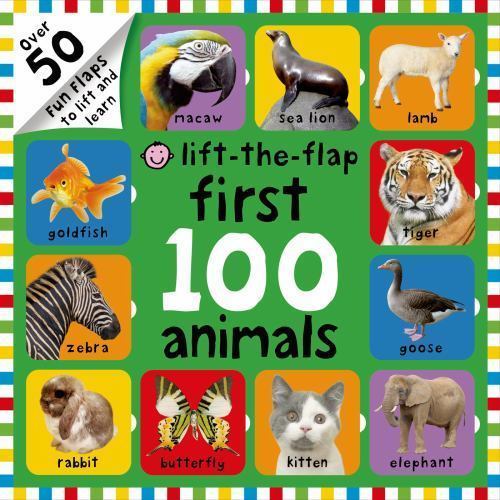 First 100 Lift-the-Flap: Animals: Over – 9780312517526, Roger Priddy, board book