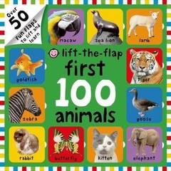 First 100 Lift-the-Flap: Animals: Over – 9780312517526, Roger Priddy, board book