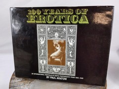 100 Years of Erotica: Portfolio of Photography 1845-1945 by Paul Aratow HCDJ