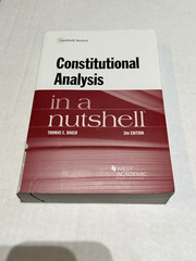 Constitutional Analysis in a Nutshell by Thomas Baker (2018, Trade Paperback)