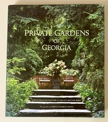Private Gardens of Georgia – Hardcover – Polly McLeod Mattox