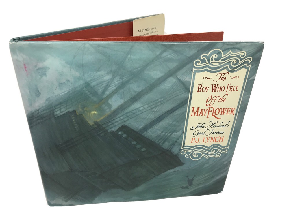 Signed – The Boy Who Fell Off the Mayflower, or John Howland’s Good Fortune