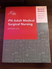 PN Adult Medical Surgical Nursing Edition 12.0 : Content Mastery