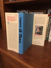 If Then. Jill Lepore. 1st HC Ptg Liveright 2020. Fine Unread