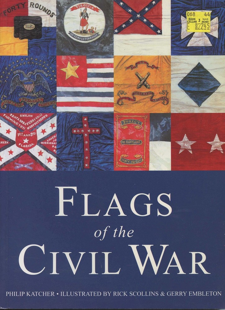 Flags of the Civil War (Special Editions (Military)) – paperback Katcher, Ph…