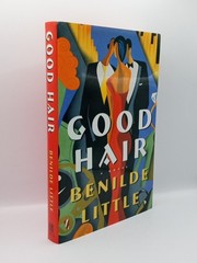 Autographed Book Good Hair Benile Little Hardcover First Edition Signed