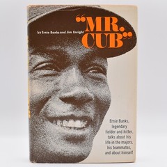 Mr. Cub by Ernie Banks and Jim Enright 1971 HC/DJ SIGNED by Authors