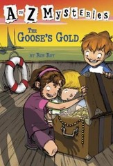 The Goose’s Gold (A to Z Mysteries) – Paperback By Ron Roy – VERY GOOD