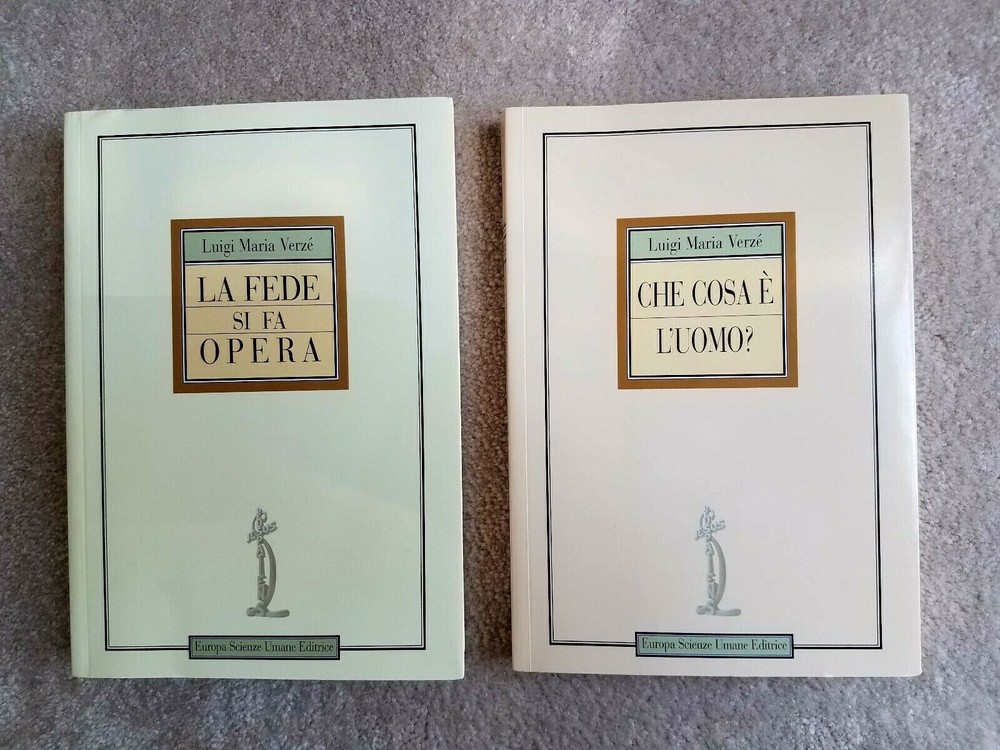 La Fede Si Fa Opera & Che Cosa E L’Uomo 2 Paperbacks by Luigi Maria Verze’-