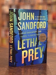Lethal Prey (A Prey Novel) SIGNED John Sandford 1st 1st