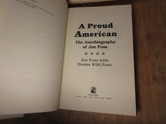 A Proud American By Joe Foss Signed 1st Printing First Edition 1992 Hardcover