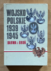 Wojsko Polskie 1939 1945 Barwa i Broń – Stanisław Komornicki
