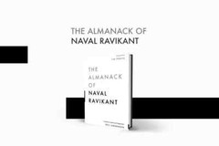 The Almanack Of Naval Ravikant: A Guide to Wealth and Happy by Eric Jorgenson