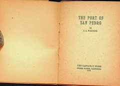 Port of San Pedro J J Warner Castaway Press 1951 Limited Edition Pamphlet Copy..