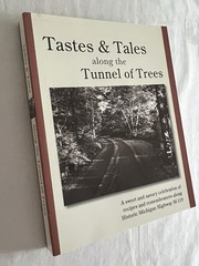 Tastes & Tales Along the Tunnel of Trees (Michigan Hwy M-119)