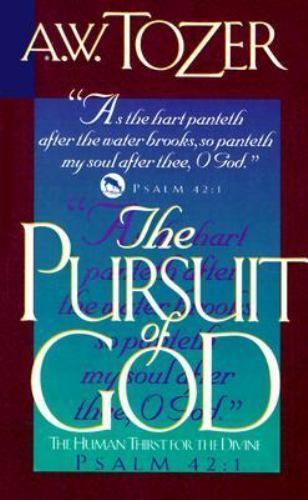 The Pursuit of God – 0875093663, paperback, Aiden W Tozer