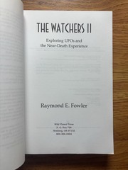 The Watchers 2: Exploring UFOs and the Near-Death Experience By