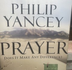 Prayer: Does It Make Any Difference?, Yancey Philip 2006 Paperback.
