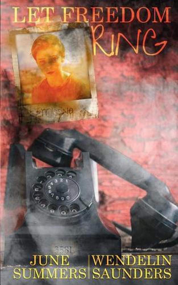 Let Freedom Ring by June Summers (English) Paperback Book