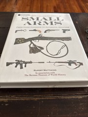 Illustrated Encyclopedia of Small Arms by Matthews, Rupert
