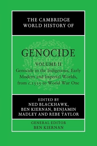 Ben Kiernan The Cambridge World History of Genocide: Volume 2, Genoc (Paperback)