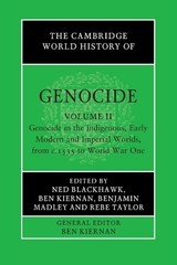Ben Kiernan The Cambridge World History of Genocide: Volume 2, Genoc (Paperback)