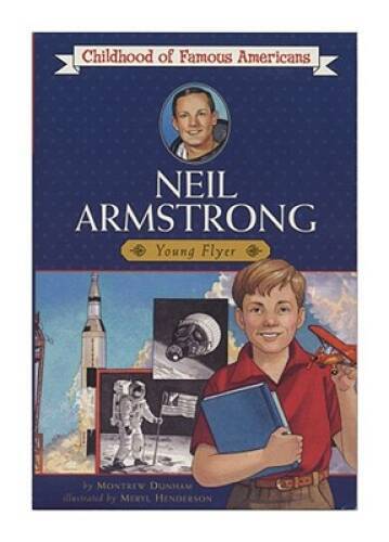 Neil Armstrong: Young Flyer (Childhood of Famous Americans) – Paperback – GOOD