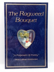 Signed Limited Edition The Ragweed Bouquet Tricia LaRose Vicedomine Paperback