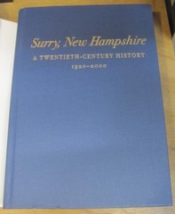 Surry, New Hampshire A 2OTH Century History 1920-2000 signed Richard Scaramelli