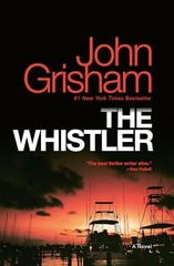 The Whistler A Novel
