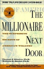 The Millionaire Next Door – Paperback By Stanley, Thomas J. – GOOD
