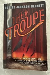 The Troupe Paperback Robert Jackson Bennett