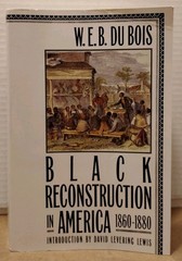 Black Reconstruction in America 1860-1880 by W. E. B. Du Bois – 1999 – Paperback