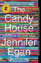 The Candy House: A Novel – Paperback By Egan, Jennifer – GOOD
