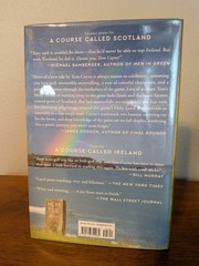 A Course Called Scotland – Tom Coyne – 1st Ed HC/DJ – Golf Travel Memoir